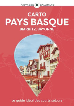 Pays basque, Biarritz, Bayonne