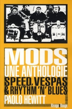 Mods, une anthologie