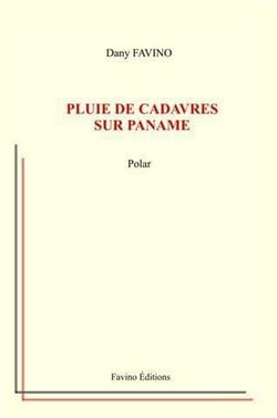 Pluie de cadavres sur paname