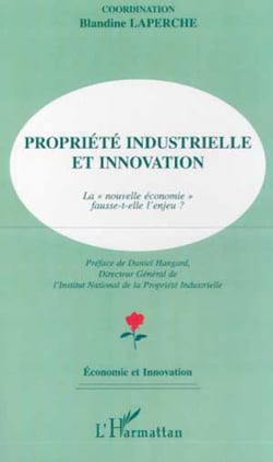 PROPRIÉTÉ INDUSTRIELLE ET INNOVATION
