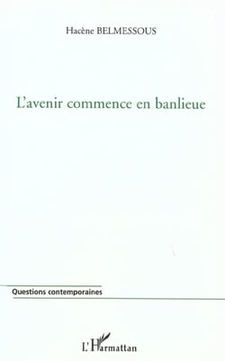 L'avenir commence en banlieue