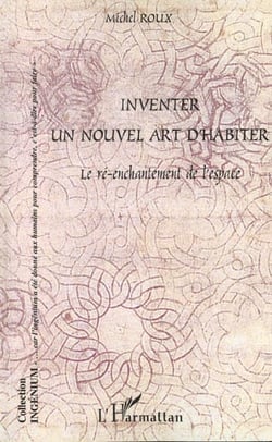 INVENTER UN NOUVEL ART D'HABITER
