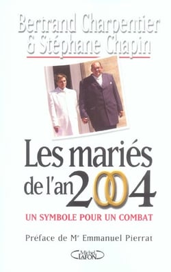 Les maries de l'an 2004 - un symbole pour un combat