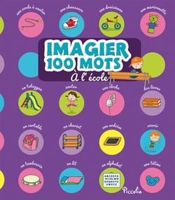 Imagier 100 mots - à l'école