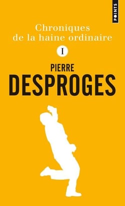 Chroniques de la haine ordinaire Tome 1