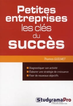 Petites entreprises - les clés du succès