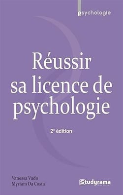 Réussir sa licence de psychologie (2e édition)