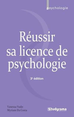 Réussir sa licence de psychologie (3e édition)