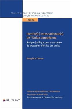 Identité(s) transnationale(s) de l'Union européenne : Analyse juridique pour un système de protectio