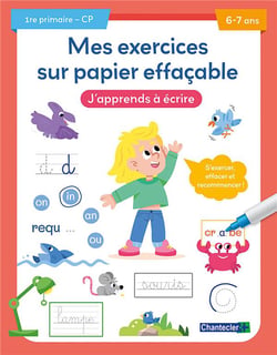Mes exercices sur papier effaçable : j'apprends à écrire
