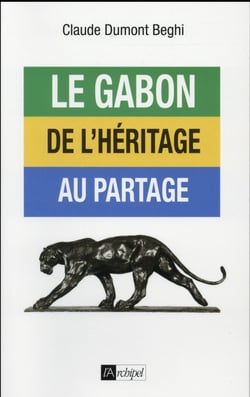 L'héritage Bongo ou la mutation du Gabon