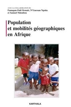 Population et mobilités géographiques en Afrique
