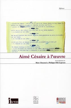 Aimé Césaire à l'oeuvre