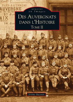 Des auvergnats dans l'histoire Tome 2