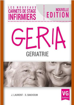 LES NOUVEAUX CARNETS DE STAGE INFIRMIERS : gériatrie