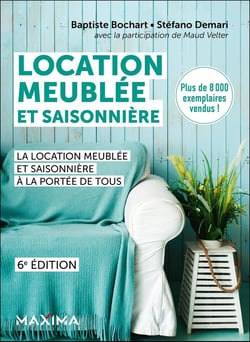 Location meublée et saisonnière - 6e éd.