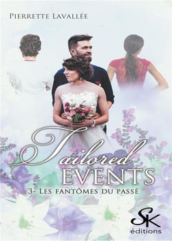 Tailored events Tome 3 : les fantômes du passé