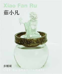 Xiao Fan Ru - ode du cheminement