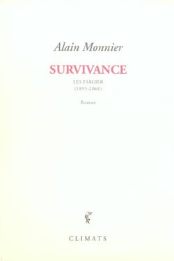 Survivance - les fargier, 1895-2060