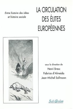 La circulation des élites européennes : Entre histoire des idées et histoire sociale
