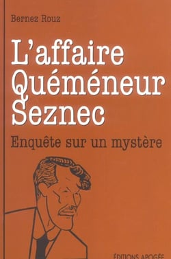 L'affaire quemeneur - seznec etait il coupable?