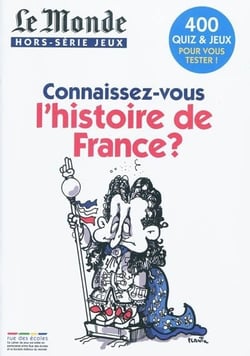 Connaissez-vous l'histoire de France ?