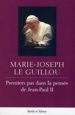 Premier pas dans la pensée de Jean-Paul II