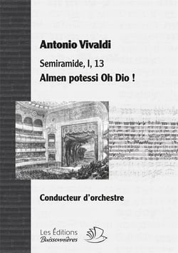Partition aria : almen potessi oh dio ! opera semiramide d'Antonio Vivaldi - matériel d'orchestre