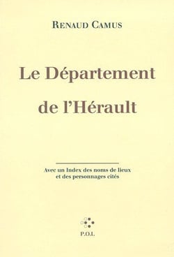 Le département de l'hérault - avec un index des noms de lieux et des personnages cités