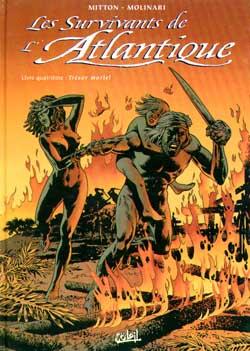 Les survivants de l'Atlantique Tome 4 : trésor mortel