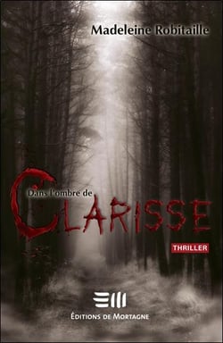 Dans l'ombre de clarisse