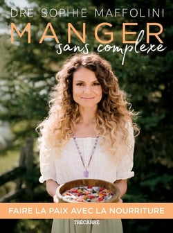 Manger sans complexe : Faire la paix avec la nourriture