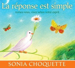 La réponse est simple - aimez-vous, vivez selon votre esprit