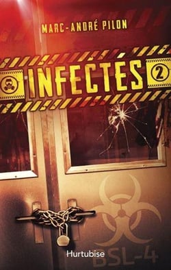 Infectés Tome 2