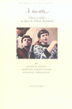 À tue-tête : Chant et violon au pays de l'Oach, Roumanie