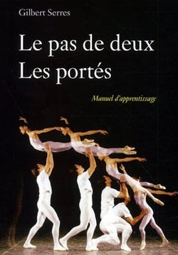 Le pas de deux - les portés - manuel d'apprentissage