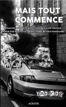 Mais tout commence - analyse du mouvement contre la loi travail, pour une nouvelle trajectoire révolutionnaire