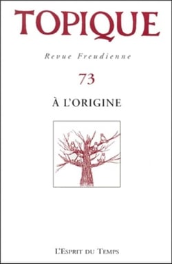 TOPIQUE A l'origine - N° 73
