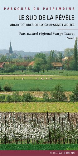 Le sud de la Pévèle - architecture de la campagne habitée