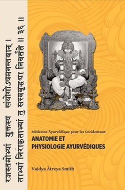 Anatomie et physiologie ayurvédiques