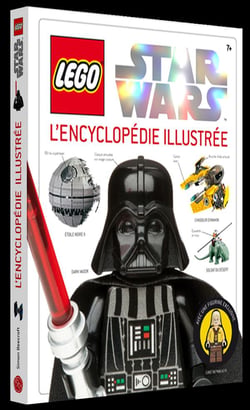 LEGO STAR WARS, L'ENCYCLOPEDIE ILLUSTREE