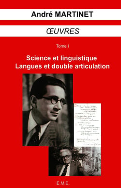 Oeuvres Tome 1 - sciences et linguistique, langue et double articulation