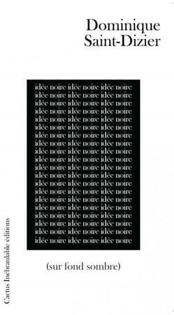 Idees noires (sur fond sombre)