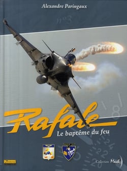 Rafale - le baptême du feu