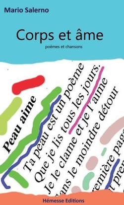 Corps et âme : poèmes et chansons
