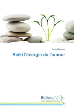 Reiki l'energie de l'amour