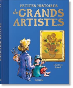 Petites histoires de grands artistes