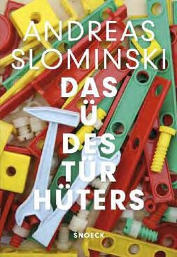 Andreas Slominski - das Ü des Türhüters