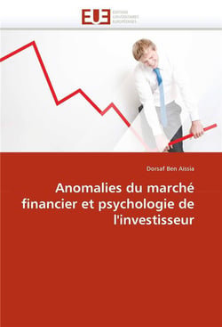 Anomalies du marche financier et psychologie de l'investisseur