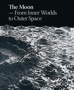 The moon from inner world to outer space